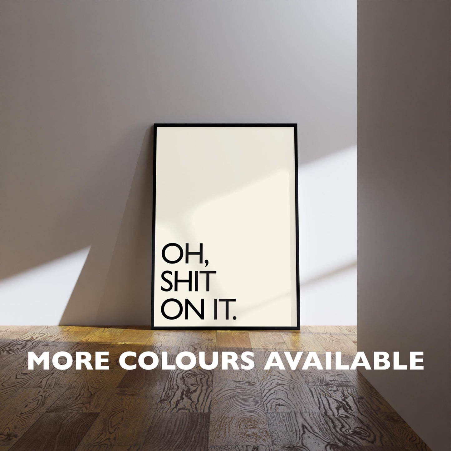 Friday Night Dinner Print: "Shit On It" Kitchen Art, Wall Art, Poster