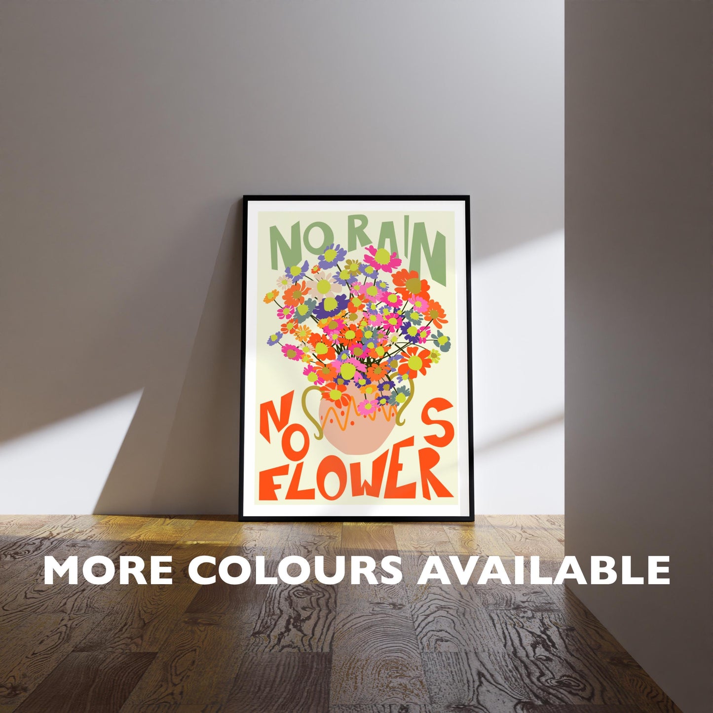 No Rain No Flowers Print: Positive Quote, Colorful Wall Art, Poster