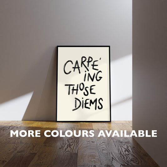 Carpe Diem Print: Inspirational Quote, Positive Affirmation, Wall Art, Poster